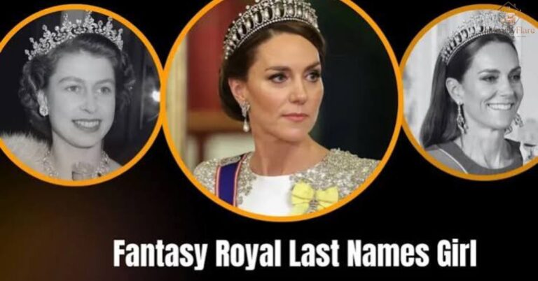Fantasy Royal Last Names: Cool, Unique, Fantasy & Dark For Male & Female